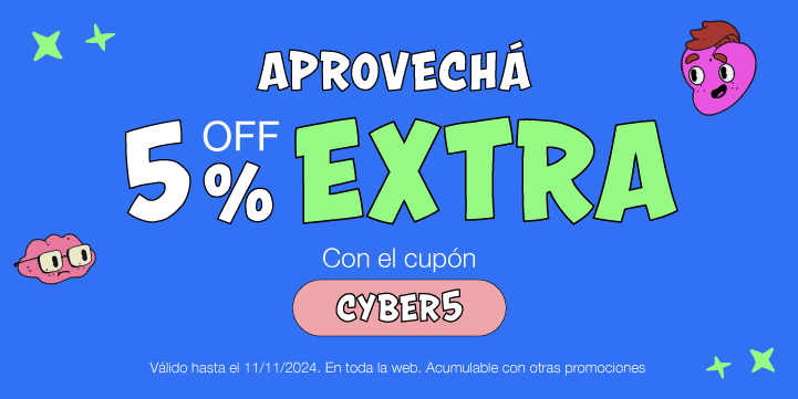 Aprovechá 5% OFF EXTRA con el cupón CYBER5. Valido hasta el 11/11/202. En toda la web. Acumulable con otras promociones.